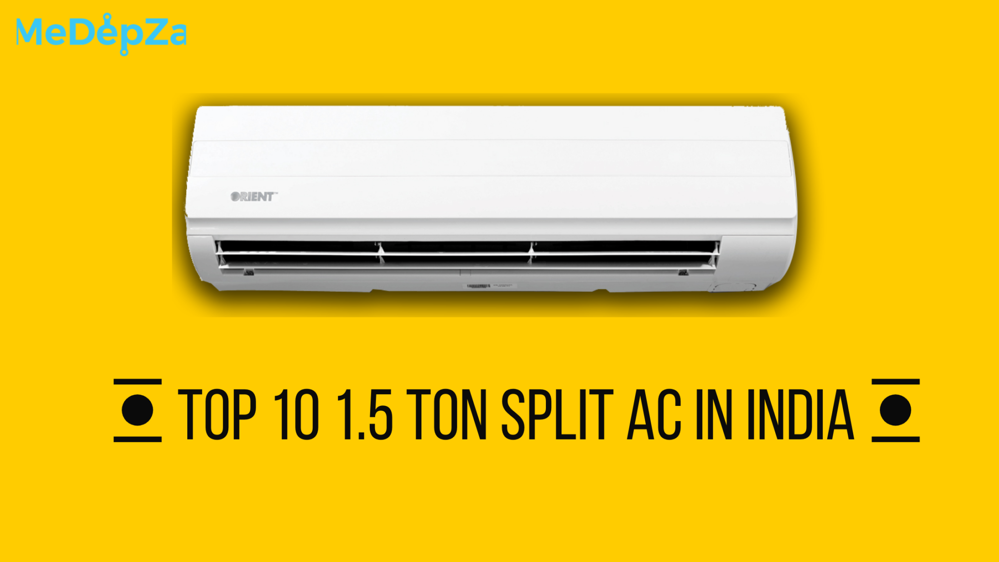 The 10 Best 1.5 Ton Split AC in India MeDepZa