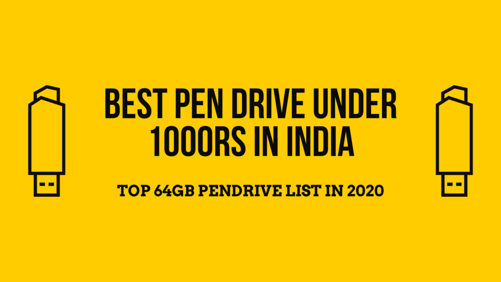 Best Pen Drive Under 1000rs In India